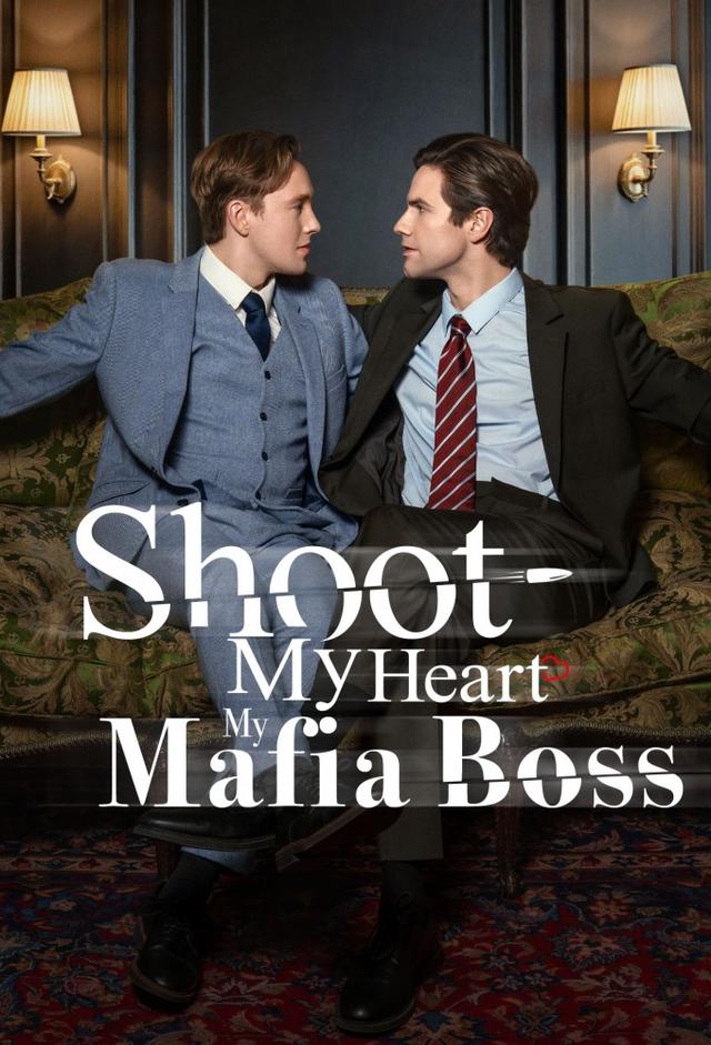 Shoot my Heart, My Mafia Boss