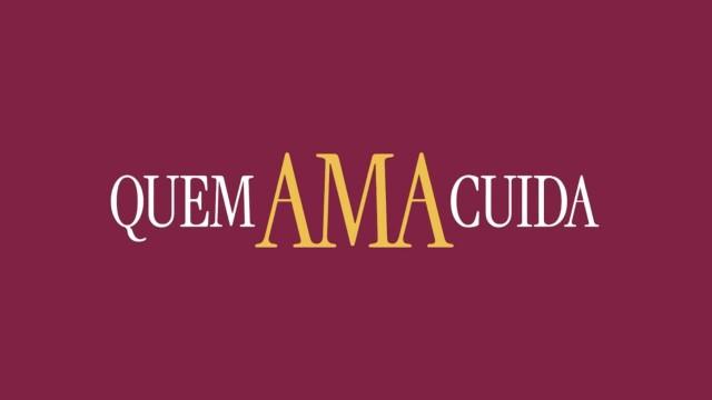 Quem Ama Cuida