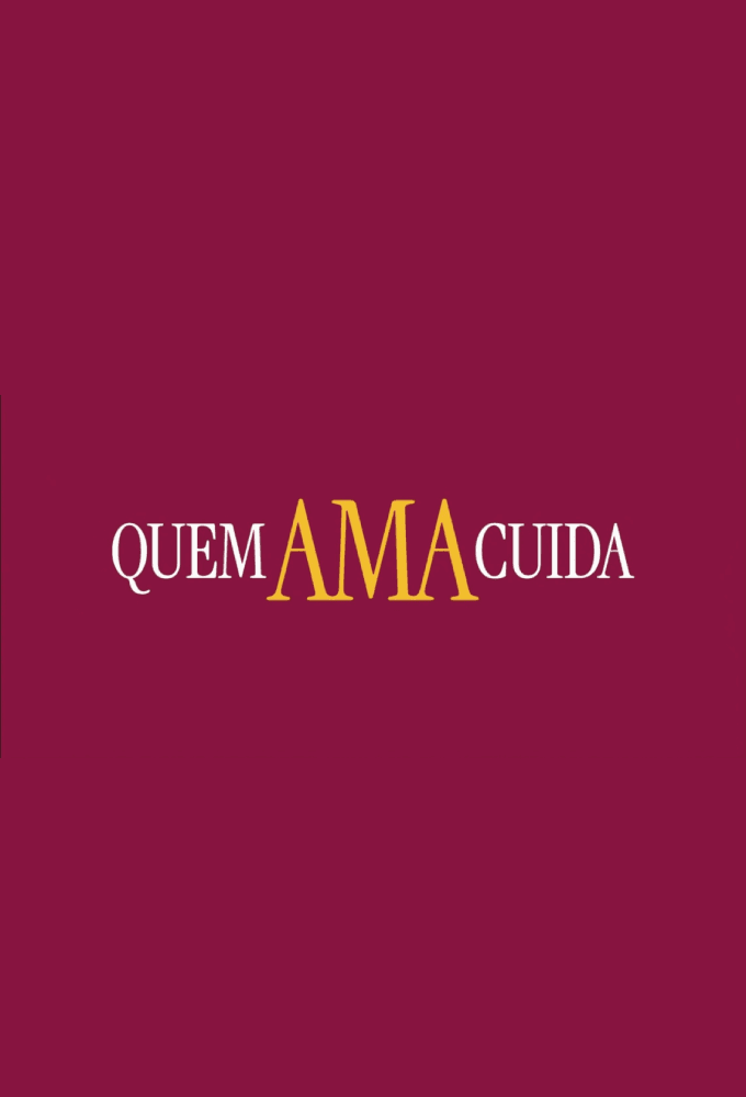 Quem Ama Cuida
