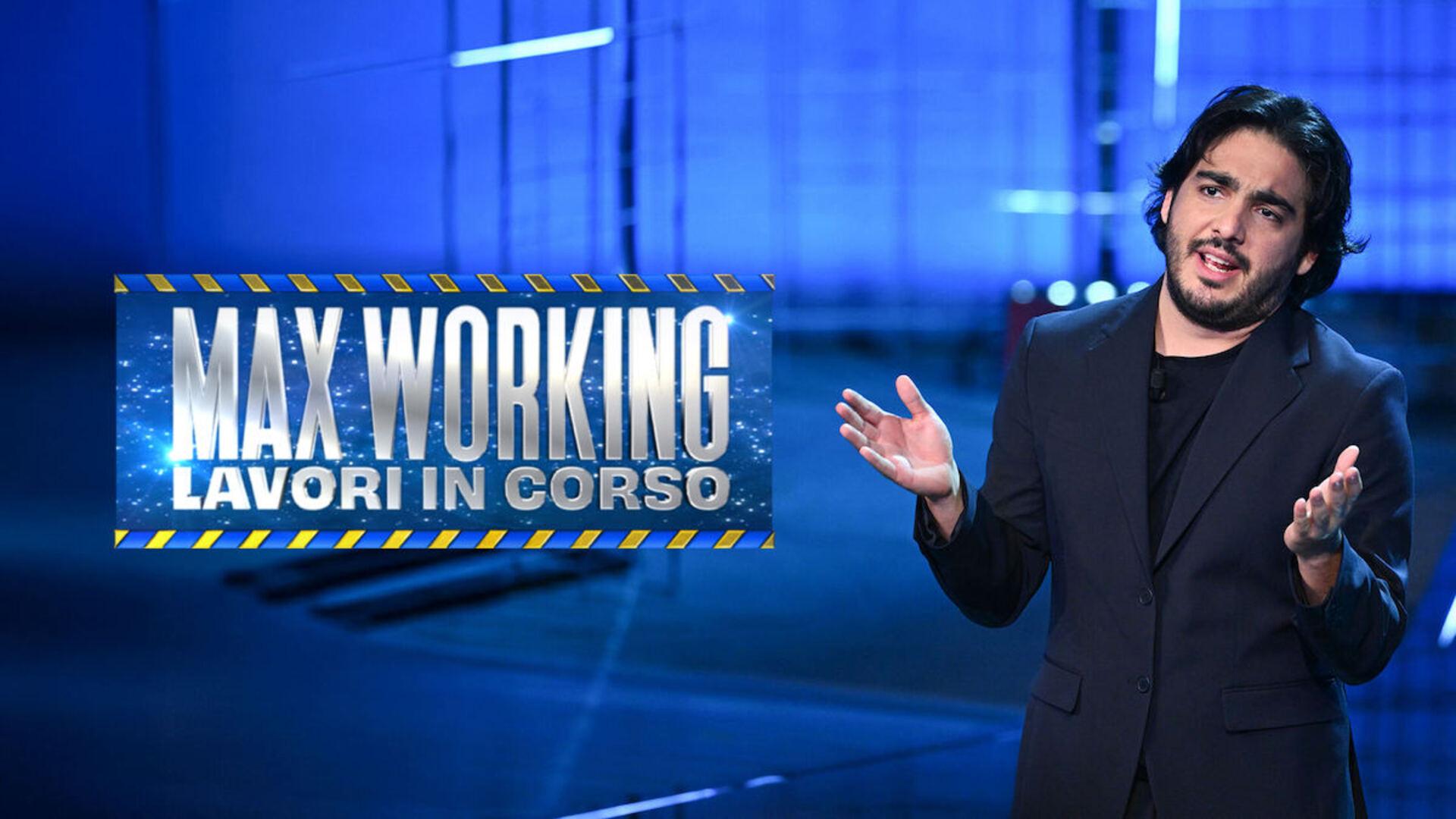 Max Working - Lavori in corso