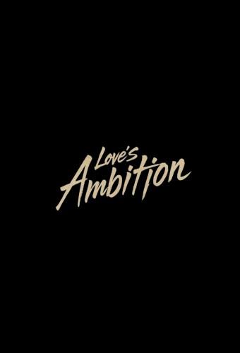 Love's Ambition