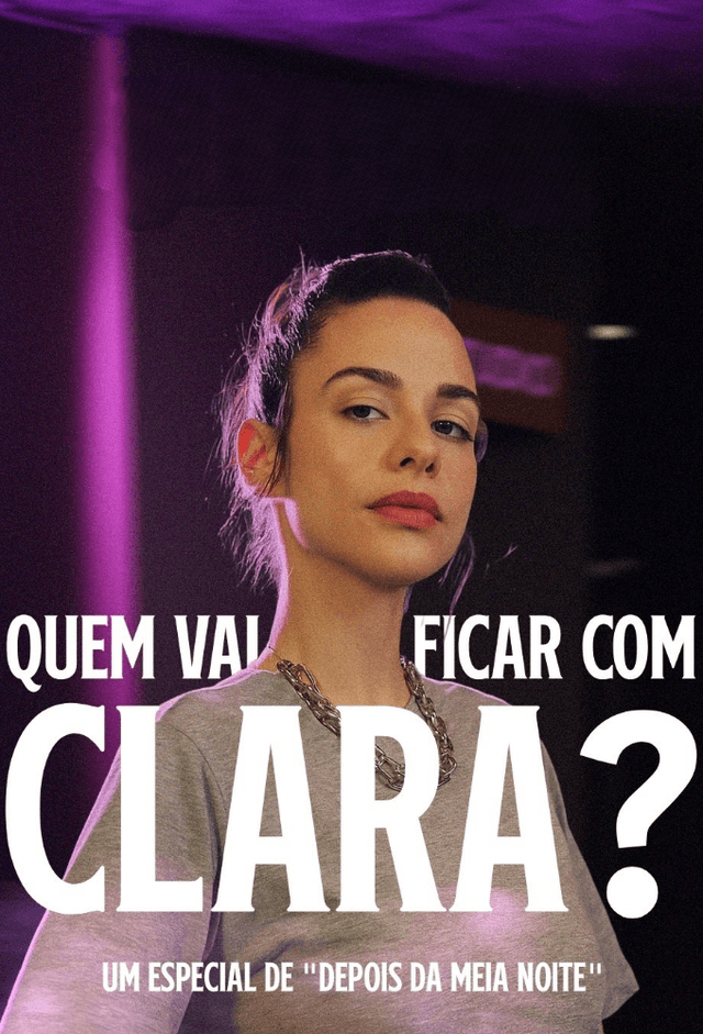 Quem Vai Ficar Com Clara?
