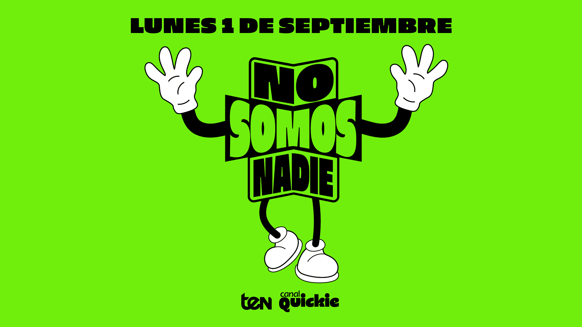 NO SOMOS NADIE