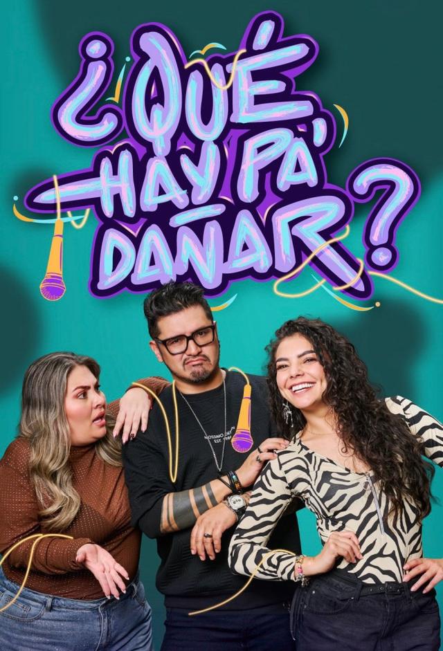 ¿Qué Hay Pa' Dañar?