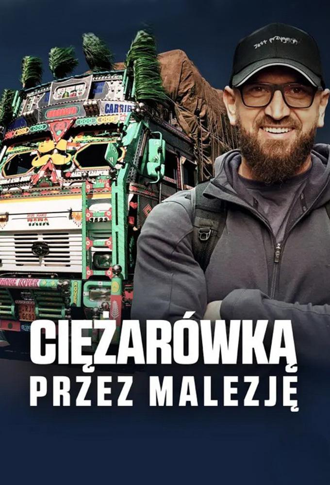 Ciężarówką przez Malezję