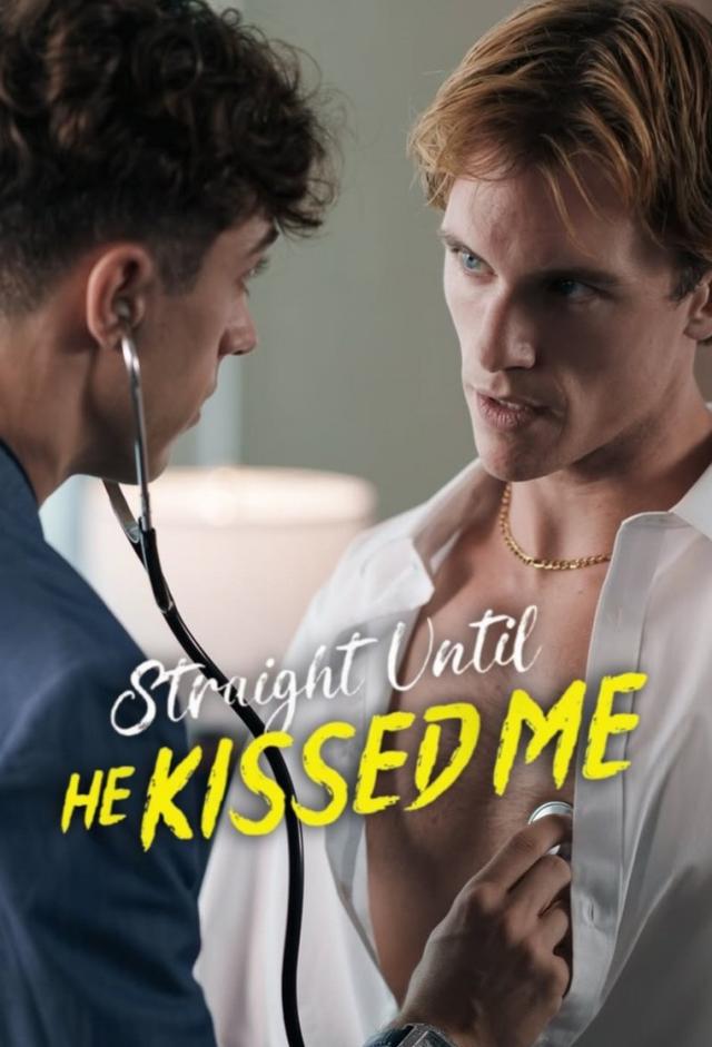 Straight Until He Kissed Me