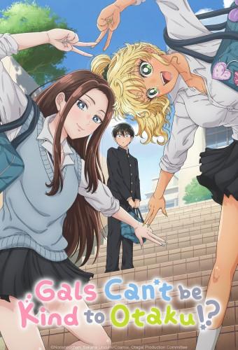 Gals Can't Be Kind to Otaku!?