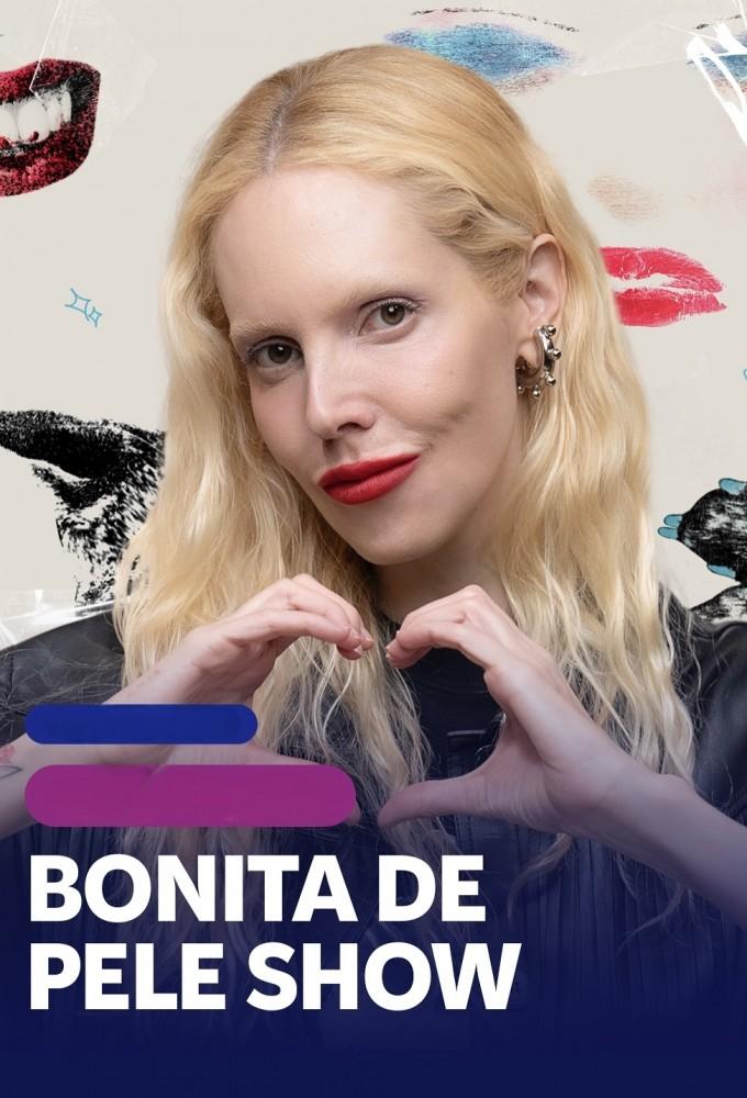 Bonita de Pele Show