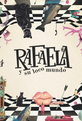 Rafaela and her crazy world