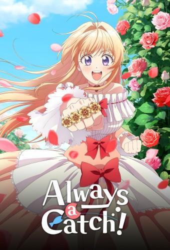 Always a Catch! How I Punched My Way Into Marrying a Prince