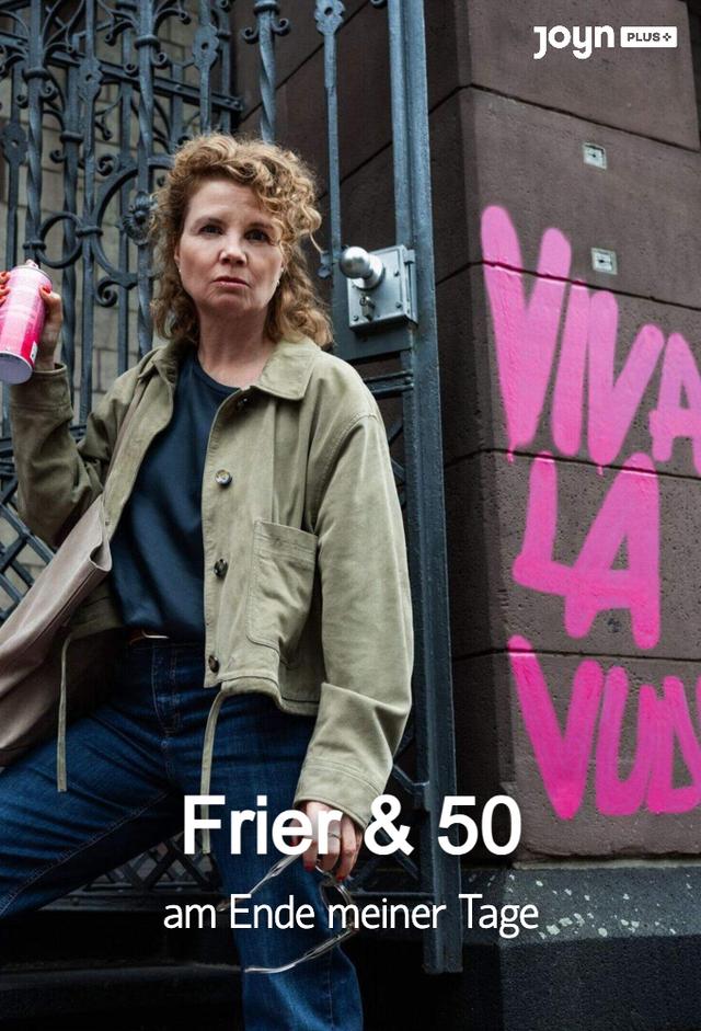 Frier und Fünfzig - Am Ende meiner Tage