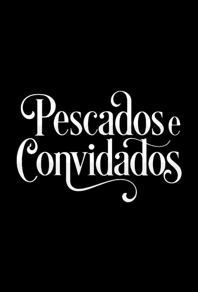 Pescados e Convidados