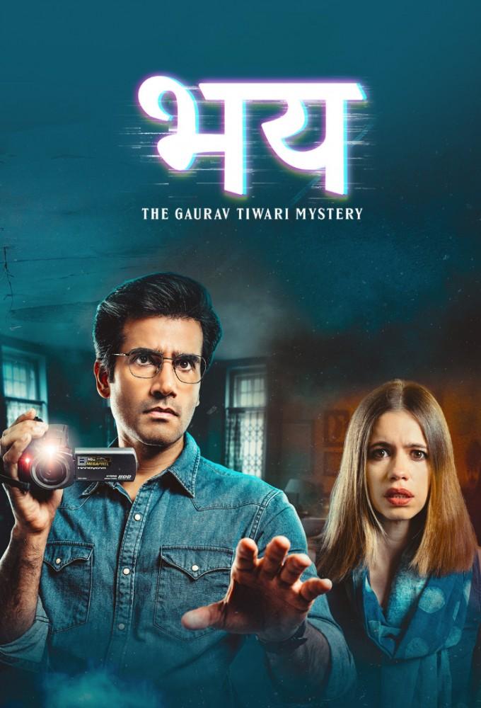 Bhay: The Gaurav Tiwari Mystery