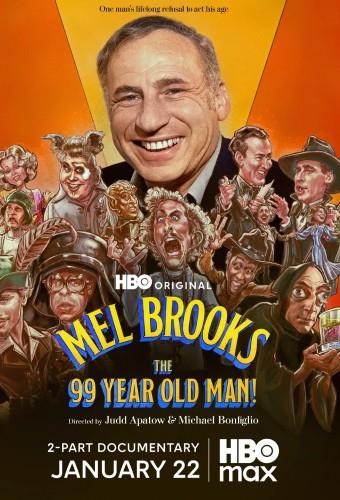 Mel Brooks: The 99 Year Old Man!