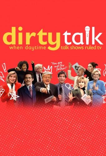 Dirty Talk: When Daytime Talk Shows Ruled TV
