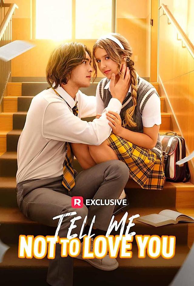 Tell Me Not to Love You