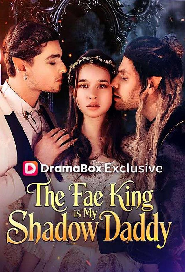 The Fae King is My Shadow Daddy