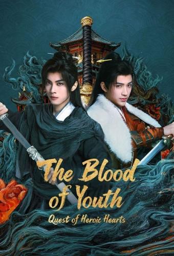 The Blood of Youth: Quest of Heroic Hearts