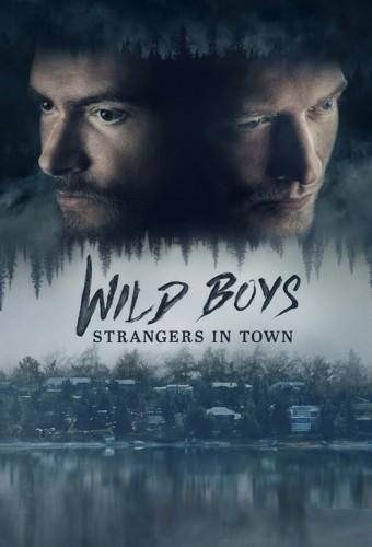 Wild Boys: Strangers in Town