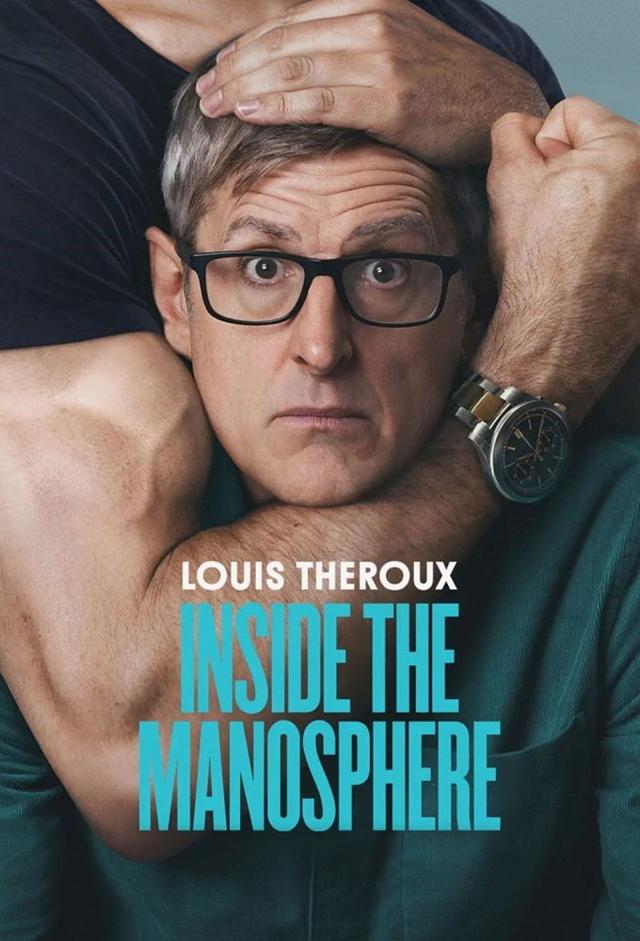 Louis Theroux: Inside the Manosphere