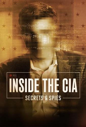 Inside the CIA: Secrets and Spies