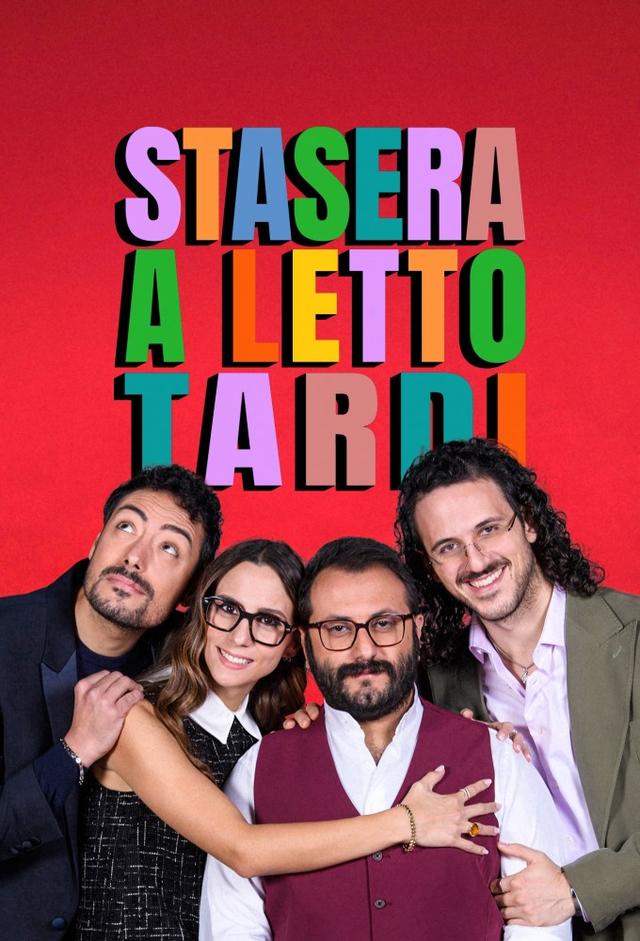 Stasera a letto tardi