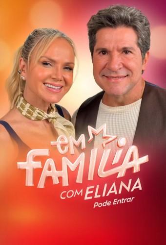 Em Família com Eliana: Pode Entrar