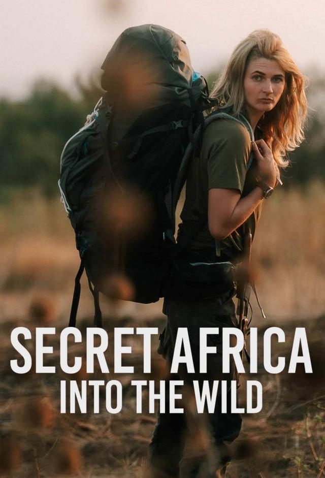 Secret Africa: Into the Wild