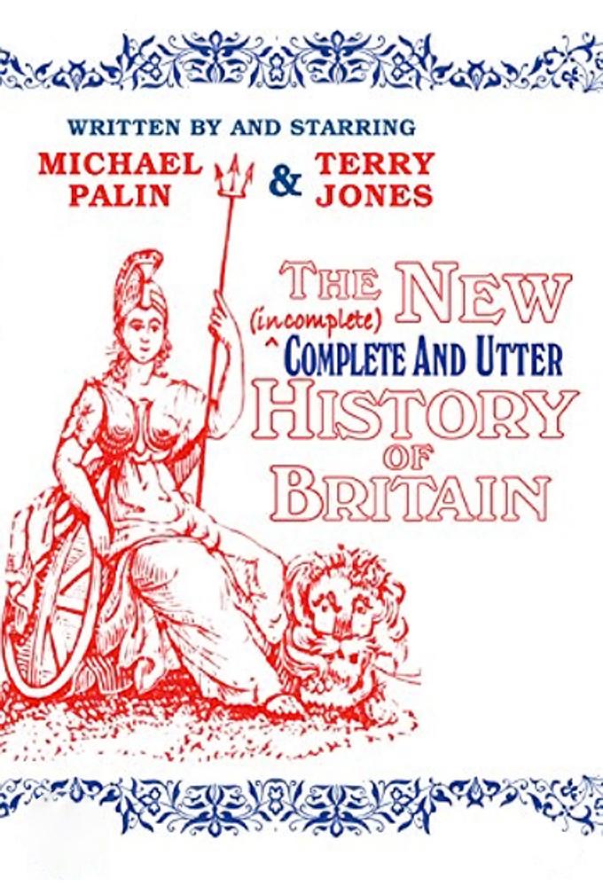 The Complete and Utter History of Britain