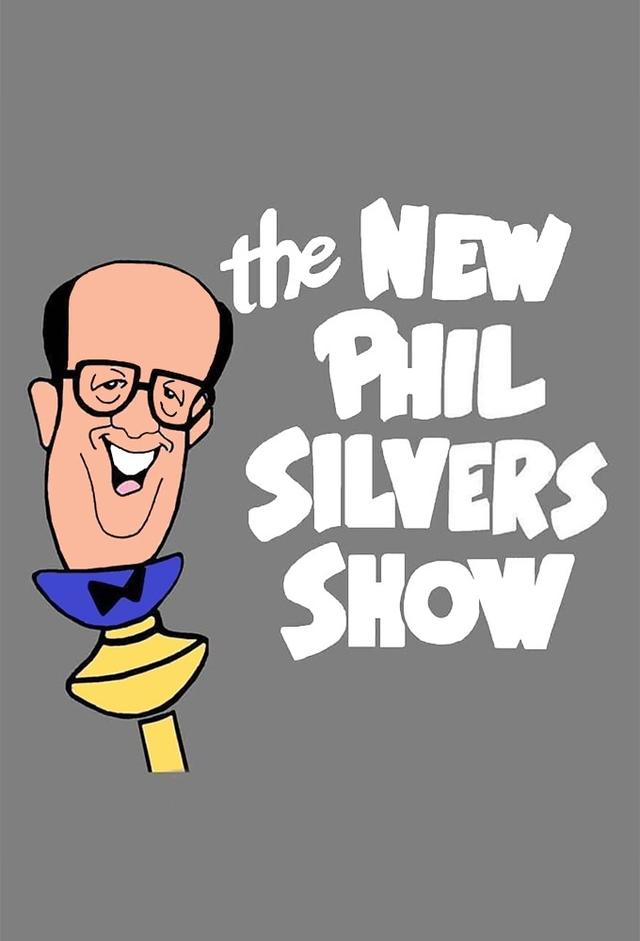 The New Phil Silvers Show