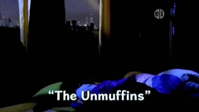 Unmuffins