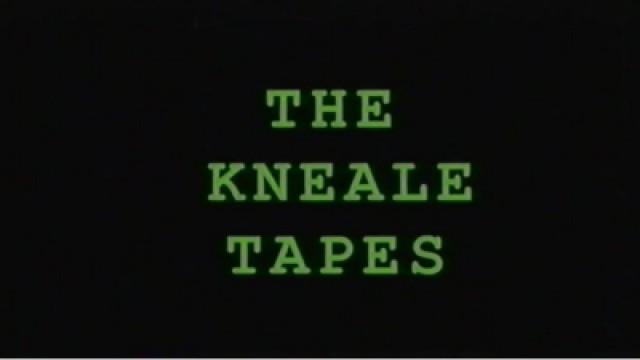 The Kneale Tapes