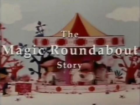 The Magic Roundabout Story