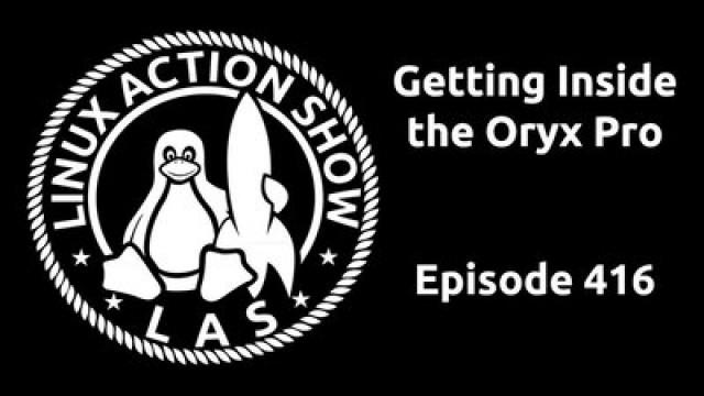 Getting Inside the Oryx Pro