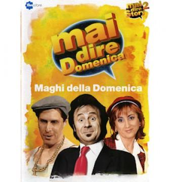 Mai dire Domenica - Maghi della Domenica