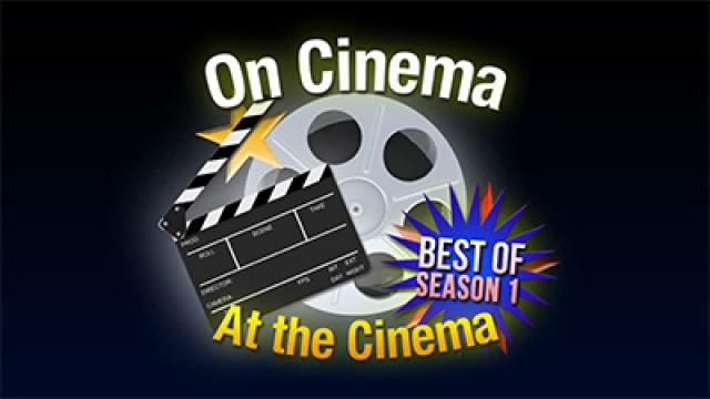 The Best of On Cinema (Season One)