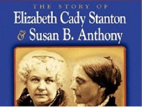 Not for Ourselves Alone: The Story of Elizabeth Cady Stanton and Susan B. Anthony (2)