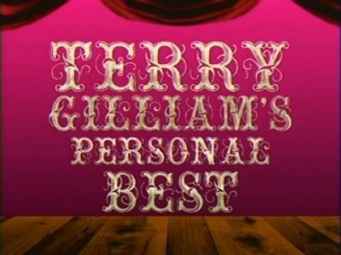 Terry Gilliam's Personal Best