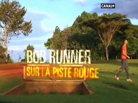 Bob Runner, sur la piste rouge