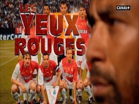 Les yeux rouges - AS Monaco Foot