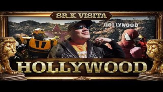 Hollywood | Sr.K Visita
