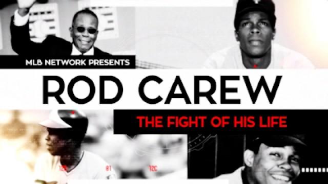 Rod Carew: The Fight of His Life
