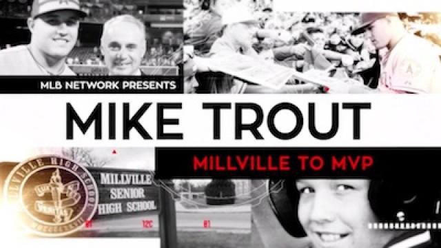 Mike Trout: Millville to MVP