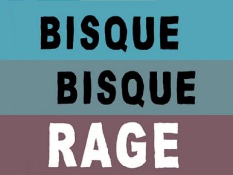 Bisque Bisque Rage
