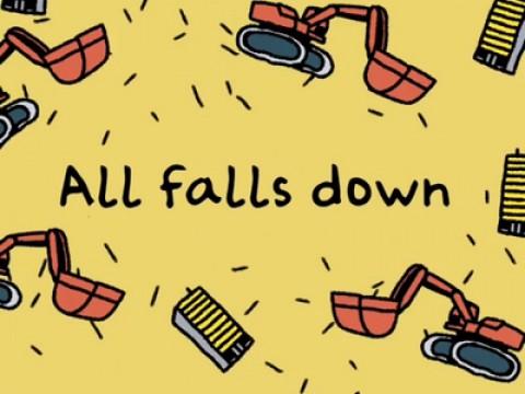 All falls down