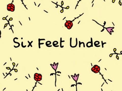 Six Feet Under