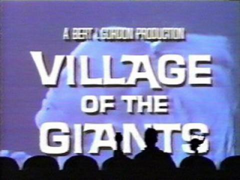 Village of the Giants