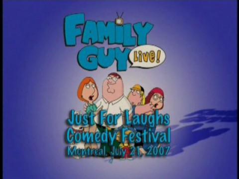Just for Laughs:  Family Guy Live