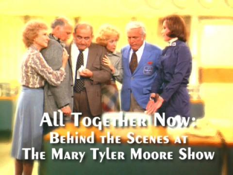 All Together Now - Behind the Seasons at The Mary Tyler Moore Show