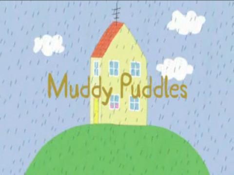 Muddy Puddles
